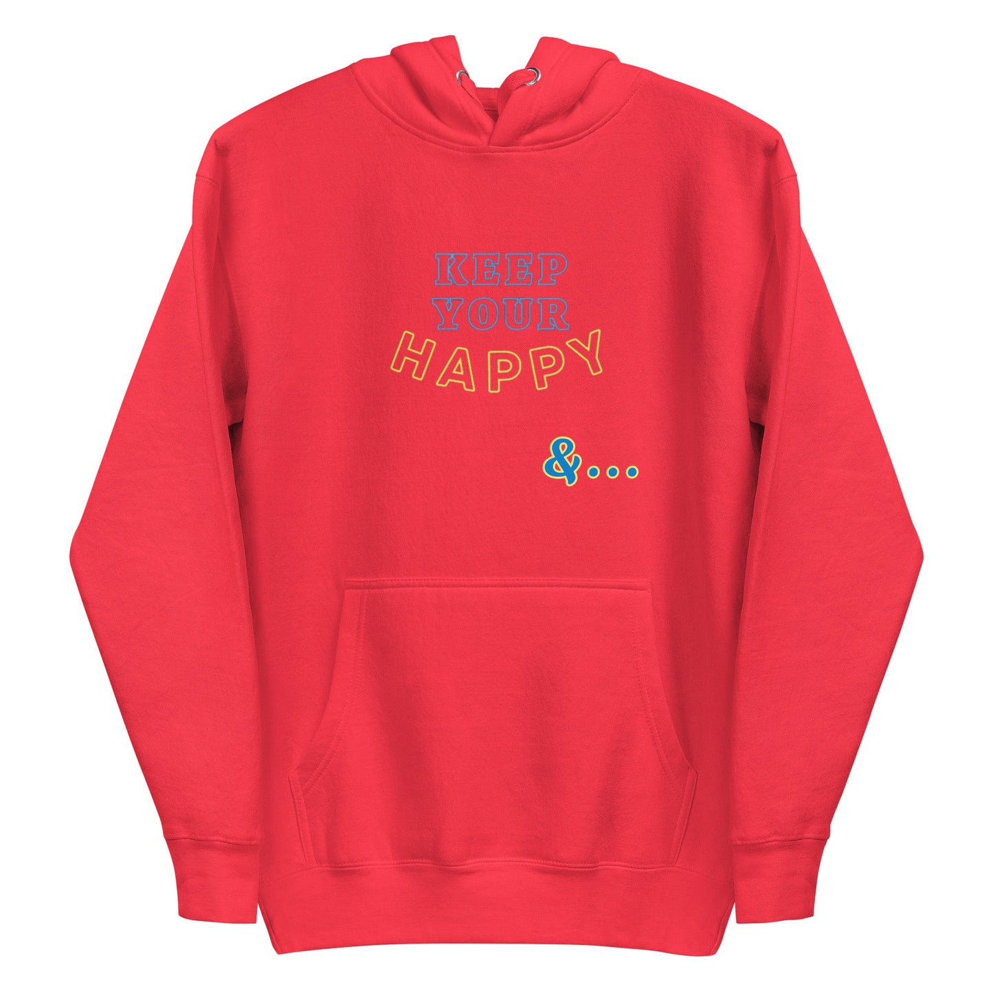 Team Red Keep Your Happy Hoodie - beyond universally blessed