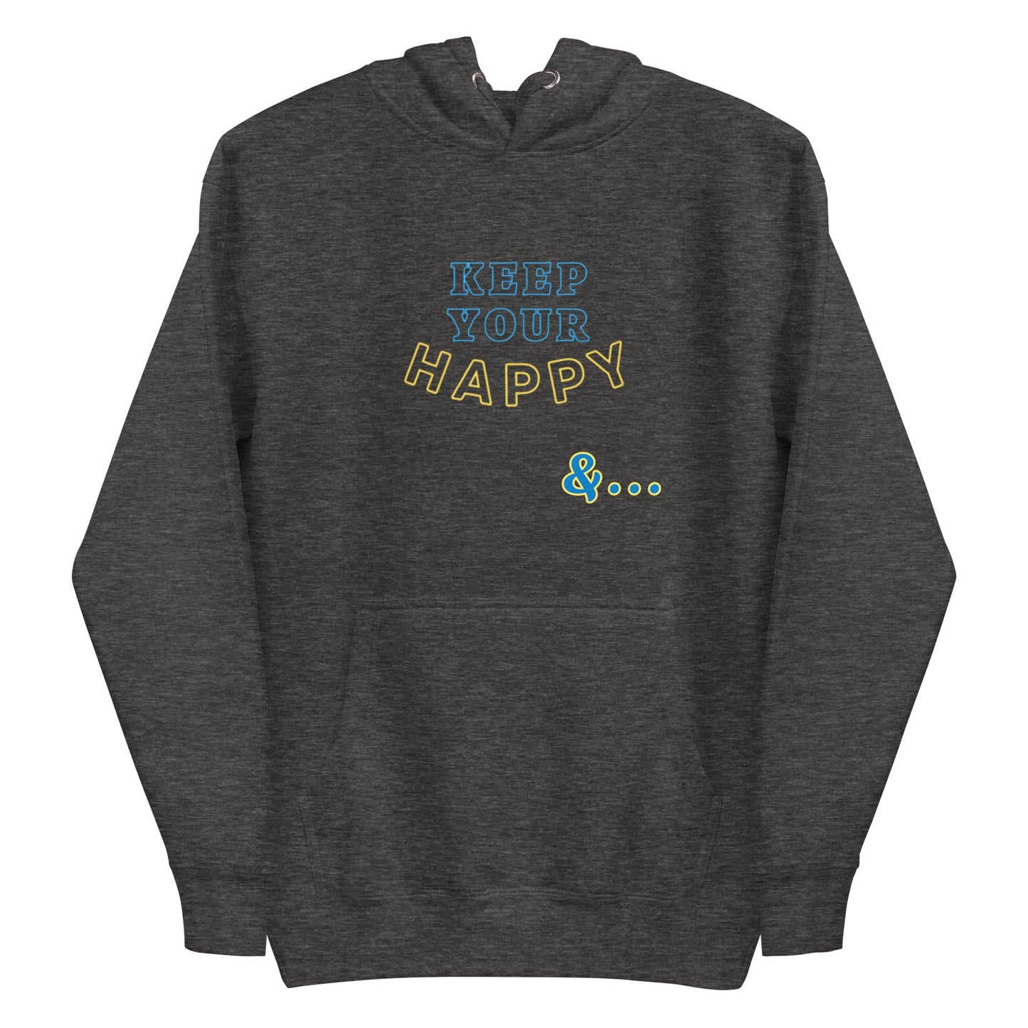 Charcoal Heather Keep Your Happy Hoodie - beyond universally blessed